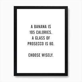 A Banana Prosecco Art Print