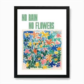 No Rain No Flowers Poster Spring Flowers Painting Matisse Style 2 Art Print