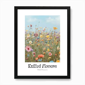 Knitted Flowers Wild Flowers 8 Art Print