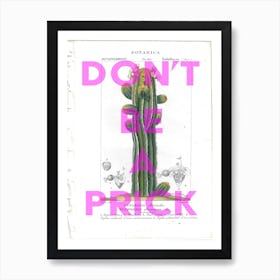 Don't Be A Prick Vintage Cactus Poster Art Print