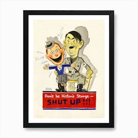 Don'T Be A Hitler Stamp Shut Up Art Print