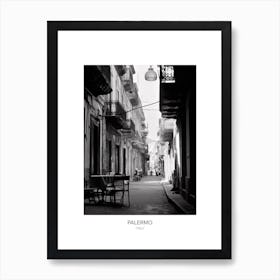 Poster Of Palermo, Italy, Black And White Photo 2 Art Print