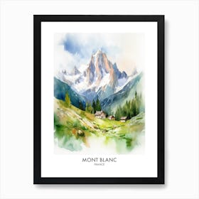 Mont Blanc France Watercolour Travel Poster 1 Art Print