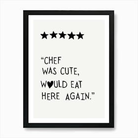 Chef Was Cute in Black & White Affiche