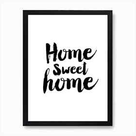 Home Sweet Home Art Print