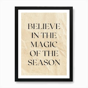 Believe In The Magic Of The Season Art Print