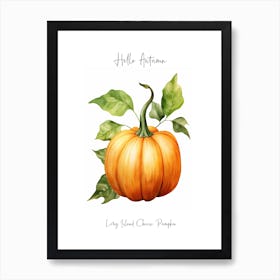 Hello Autumn Long Island Cheese Pumpkin Watercolour Illustration 2 Art Print