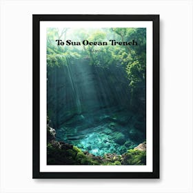 To Sua Ocean Trench Samoa Travel Art Illustration Art Print