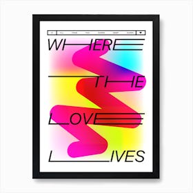 Dance Music Lyrics - Where Love Lives Art Print