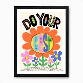 Do Your Best Flower - Motivational Kids Art Print