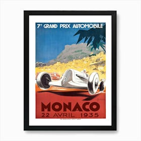 Vintage advertising poster promoting the 1935 Monaco Grand Prix which is a Formula One motor race held each year on the Circuit de Monaco. Run since 1929, it is widely considered to be one of the most important and prestigious automobile races in the world. Art Print