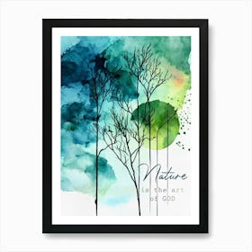 Nature is the art of God Watercolor Painting Art Print