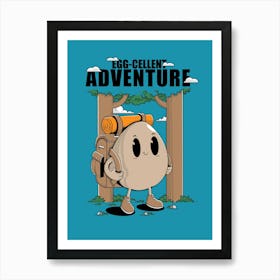 Eggcellent Adventure Art Print