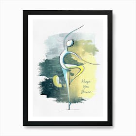 Hope You Dance Art Print