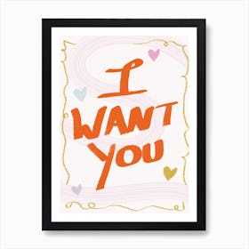 I Want You Art Print