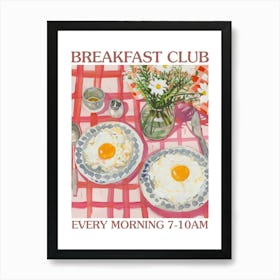 Breakfast Club Scrambled Eggs 1 Art Print
