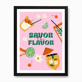 Pink "Savor The Flavor" Cocktails Art Print Art Print