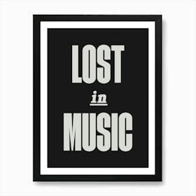 Black Lost In Music Art Print