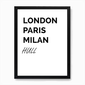 Hull, Paris, Milan, Print, Location, Funny, Art, Art Print