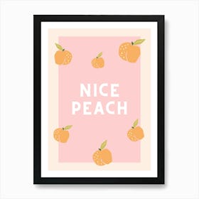 Nice Peach Art Print