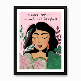 Plants And Love Art Print