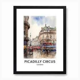 Piccadilly Circus, London 7 Watercolour Travel Poster Art Print