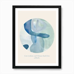 Affirmations I Am Resilient, And I Bounce Back From Setbacks Art Print