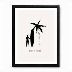 Surf S Up Cowboy B&W Art Print