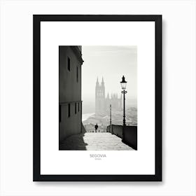 Poster Of Segovia, Spain, Black And White Analogue Photography 2 Art Print