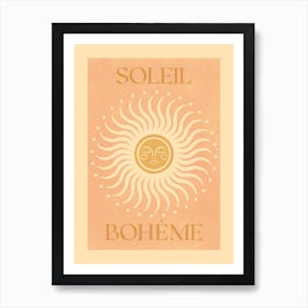 Soleil Boheme Sun   Art Print