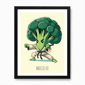 Brocco-lee Kung fu Broccoli Art Print