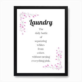 Cute Funny Laundry Quote Art Print