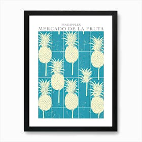 Mercado De La Fruta Pineapples Illustration 1 Poster Art Print