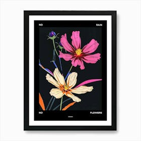 No Rain No Flowers Poster Cosmos 2 Art Print