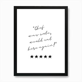 Chef Was Cute Would Eat Here Again - Kitchen Art Print