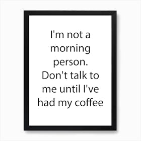 Funny Quote 11 Art Print