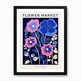 Blue Flower Market Poster Hollyhock 1 Art Print