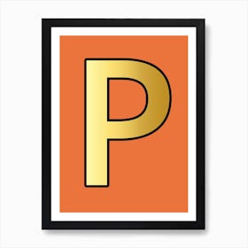 Letter P Gold Alphabet Orange Art Print