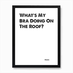 Sabrina The Teenage Witch, Hilda, Quote, What's My Bra Doing On The Roof, Wall Art, Wall Print, Art Print