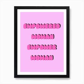 Empowered Woman Art Print