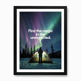 Inspirational Poster: The Magic In The Unexpected! Art Print