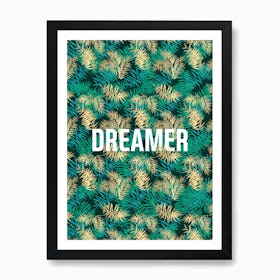 Dreamer 2 Art Print