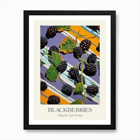 Marche Aux Fruits Blackberries Fruit Summer Illustration 3 Art Print