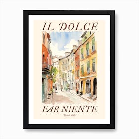 Il Dolce Far Niente Trieste, Italy Watercolour Streets 4 Poster Art Print