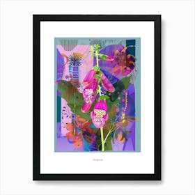 Foxglove 4 Neon Flower Collage Poster Art Print