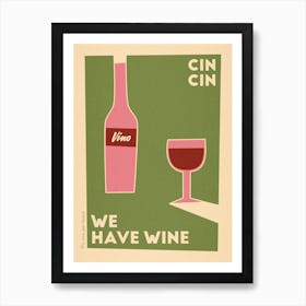 Cin Cin Wine Art Print Art Print
