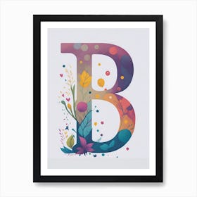 Colorful Letter B Illustration 32 Art Print