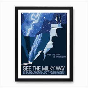 See Milky Way On The Black Canyon of the Gunnison National Park Art Print