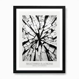 Shattered Illusions Abstract Black And White 8 Poster Art Print