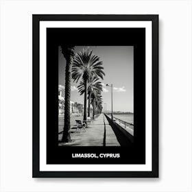 Poster Of Limassol, Cyprus, Mediterranean Black And White Photography Analogue 3 Art Print